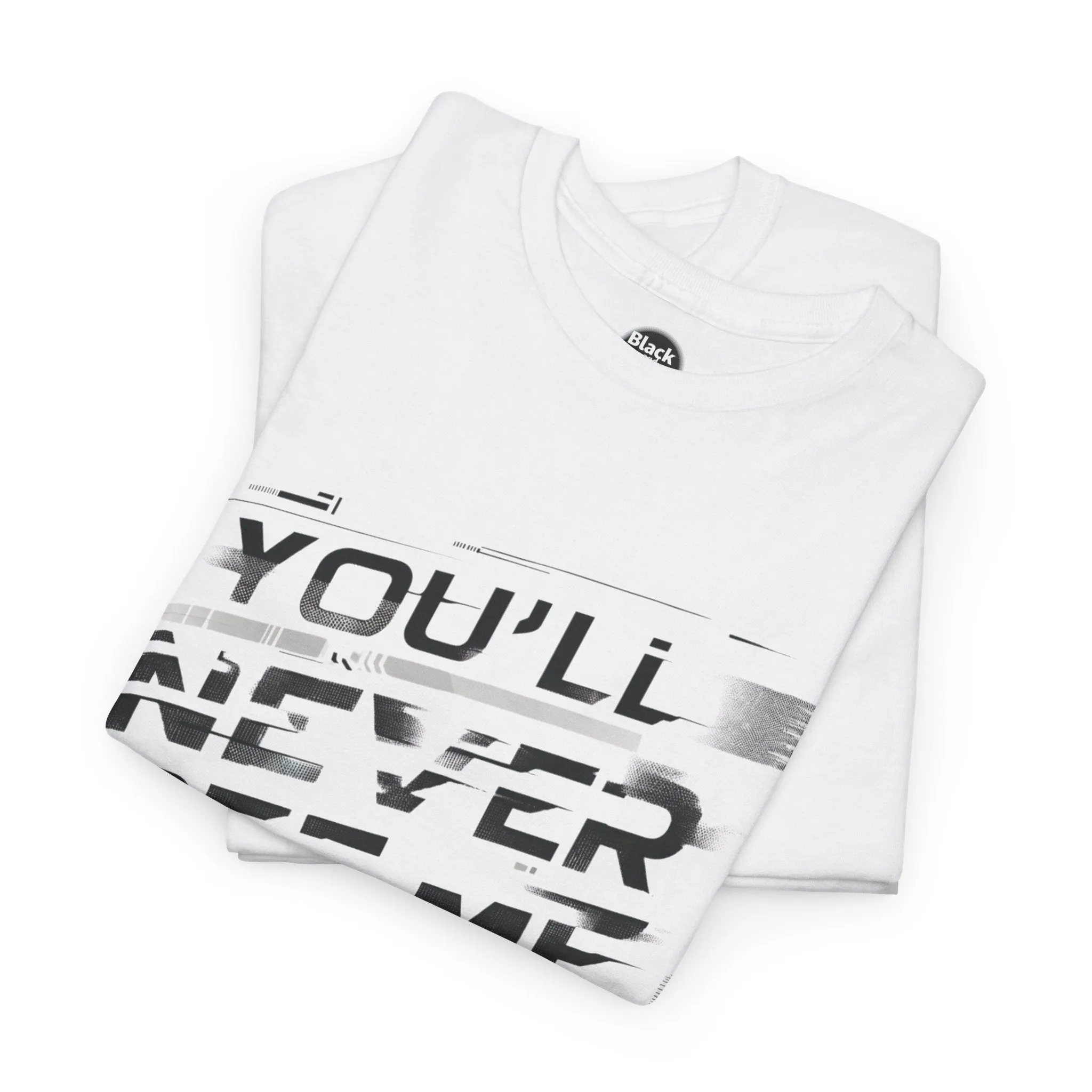 Unisex Heavy Cotton Tee - 'You'll Never See Me Coming' Bold Graphic Shirt - Statement Tee for Men & Women - Soft & Durable Casual Streetwear
