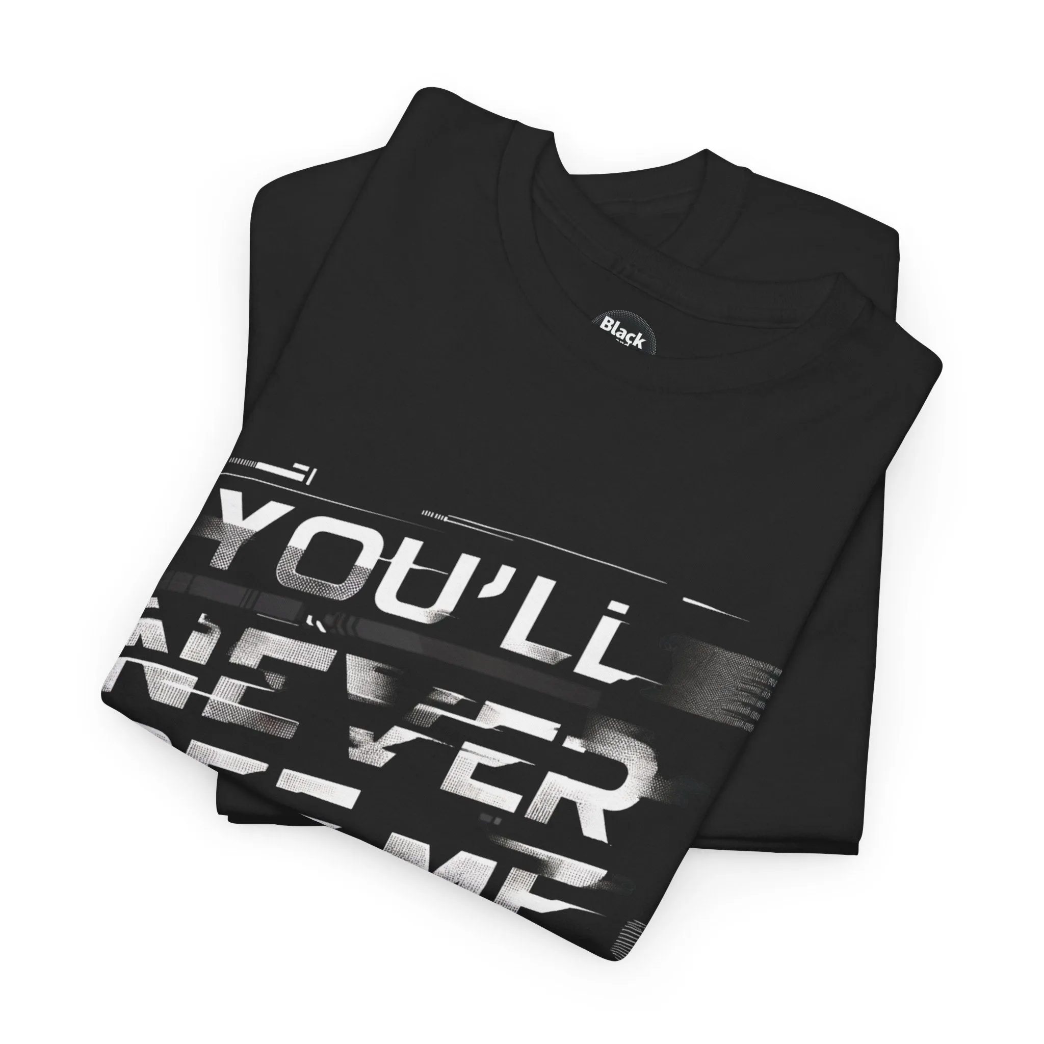 Unisex Heavy Cotton Tee - 'You'll Never See Me Coming' Bold Graphic Shirt - Statement Tee for Men & Women - Soft & Durable Casual Streetwear